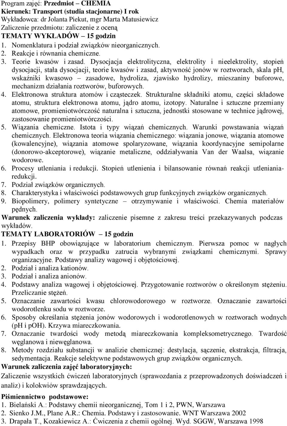Dysocjacja elektrolityczna, elektrolity i nieelektrolity, stopień dysocjacji, stała dysocjacji, teorie kwasów i zasad, aktywność jonów w roztworach, skala ph, wskaźniki kwasowo zasadowe, hydroliza,