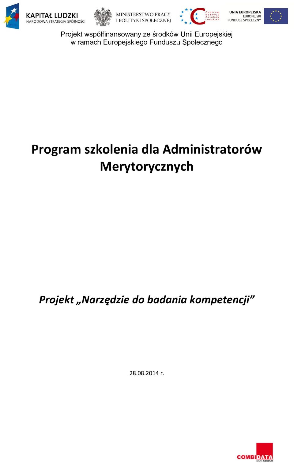 Merytorycznych Projekt