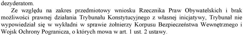 możliwości prawnej działania Trybunału Konstytucyjnego z własnej inicjatywy,