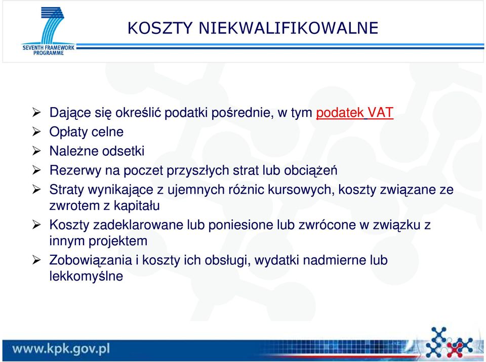 róŝnic kursowych, koszty związane ze zwrotem z kapitału Koszty zadeklarowane lub poniesione lub