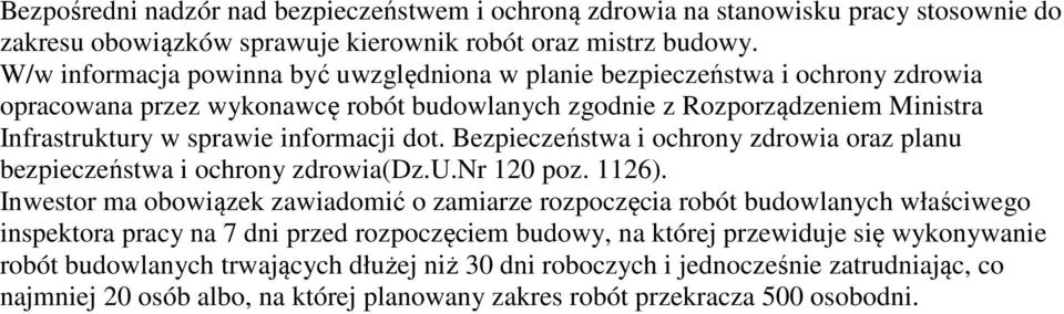 dot. Bezpieczeństwa i ochrony zdrowia oraz planu bezpieczeństwa i ochrony zdrowia(dz.u.nr 120 poz. 1126).