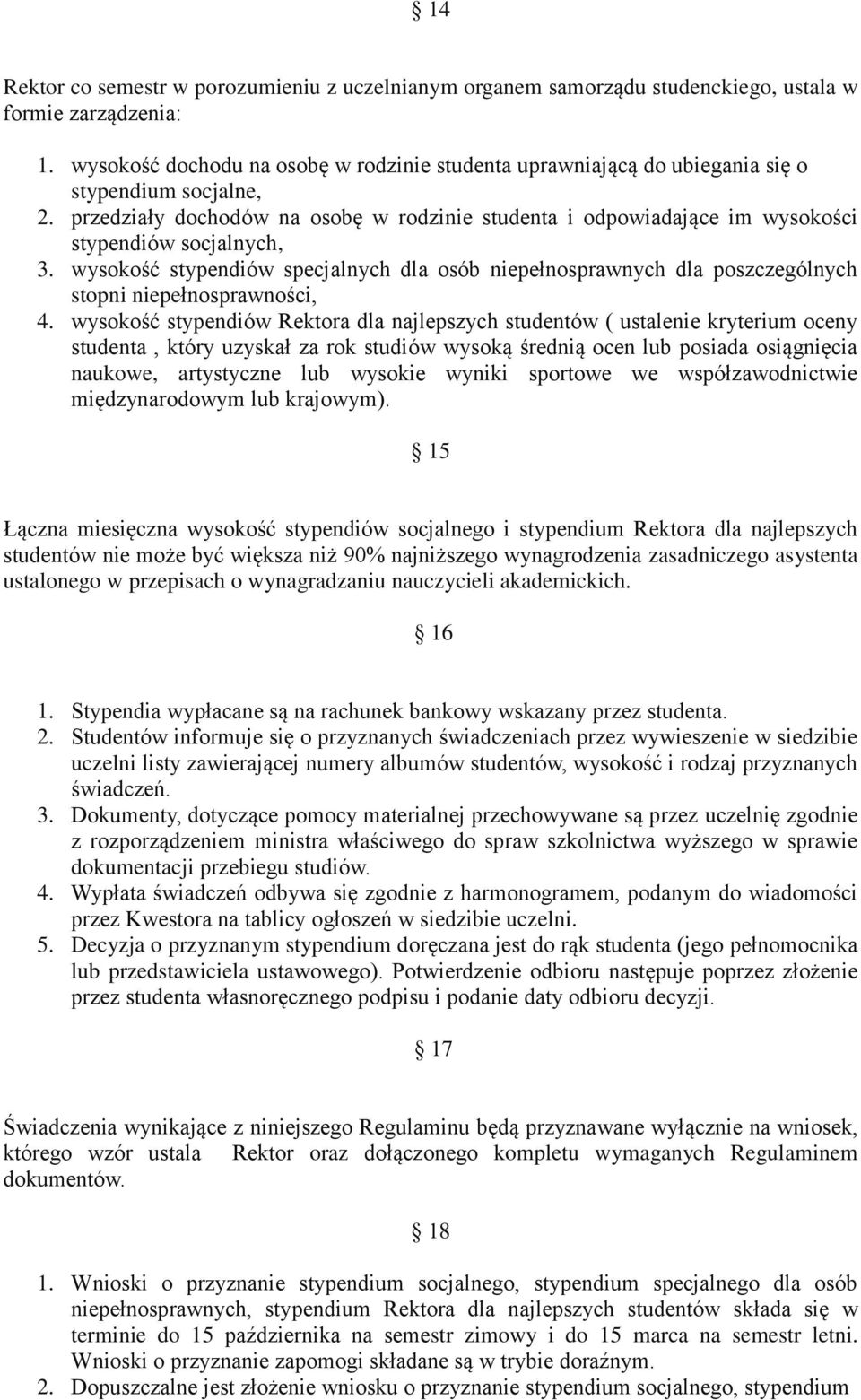 przedziały dochodów na osobę w rodzinie studenta i odpowiadające im wysokości stypendiów socjalnych, 3.