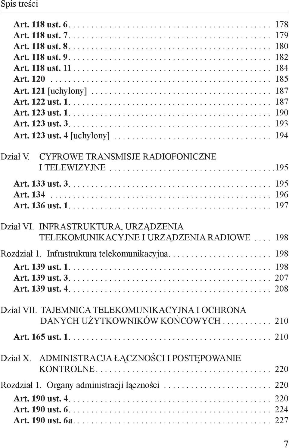 121 [uchylony]......................................... 187 Art. 122 ust. 1............................................. 187 Art. 123 ust. 1............................................. 190 Art.