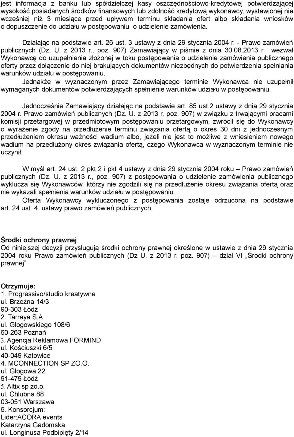 3 ustawy z dnia 29 stycznia 2004 r. - Prawo zamówień publicznych (Dz. U. z 2013 r.