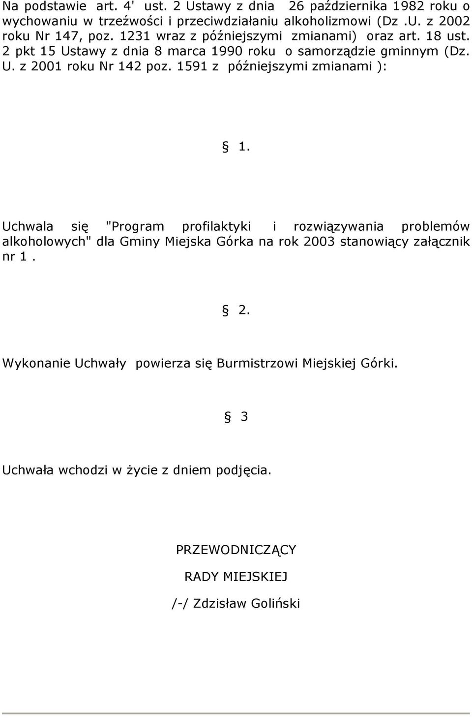 1591 z późniejszymi zmianami ): 1.