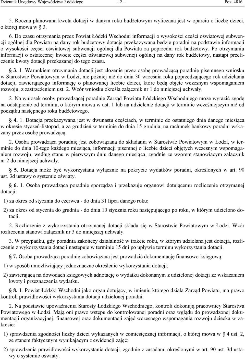 informacji o wysokości części oświatowej subwencji ogólnej dla Powiatu za poprzedni rok budżetowy.