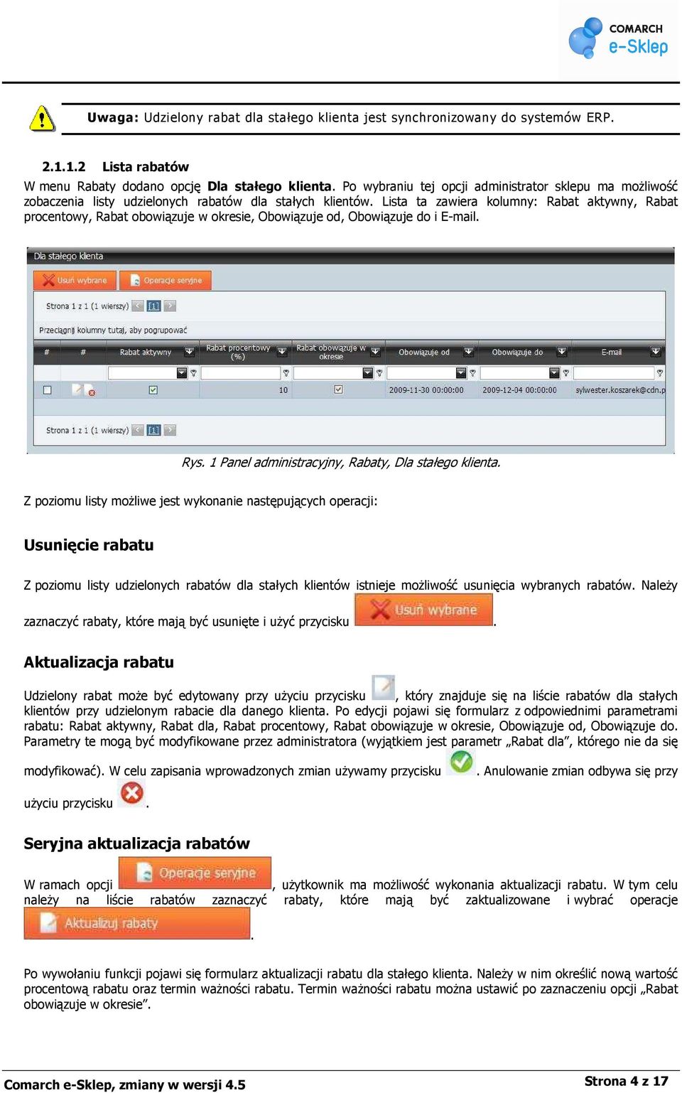 Lista ta zawiera kolumny: Rabat aktywny, Rabat procentowy, Rabat obowiązuje w okresie, Obowiązuje od, Obowiązuje do i E-mail. Rys. 1 Panel administracyjny, Rabaty, Dla stałego klienta.