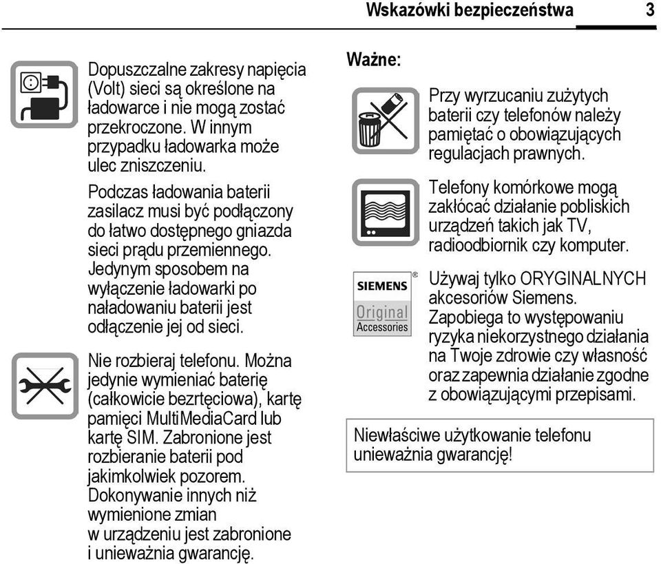 Jedynym sposobem na wyłączenie ładowarki po naładowaniu baterii jest odłączenie jej od sieci. Nie rozbieraj telefonu.