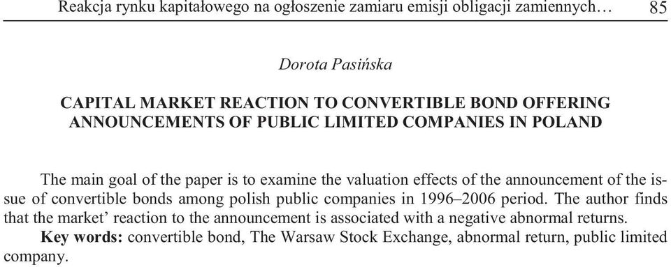 the issue of convertible bonds among polish public companies in 1996 2006 period.