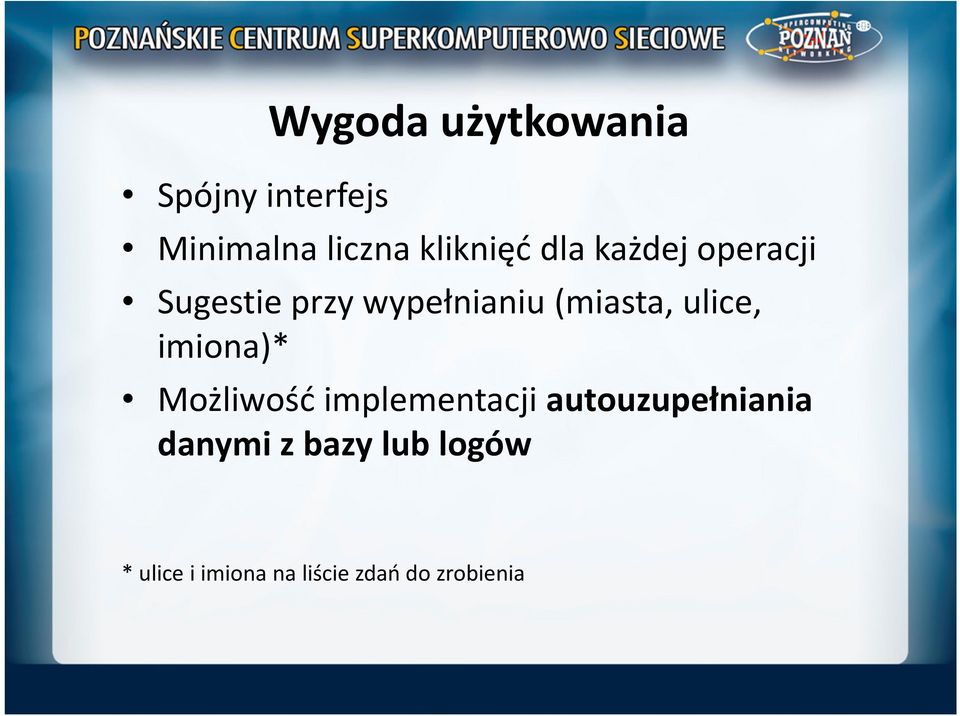 (miasta, ulice, imiona)* Możliwość implementacji