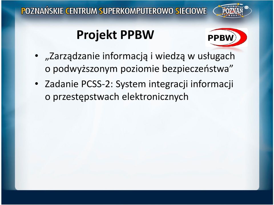 bezpieczeństwa Zadanie PCSS-2: System