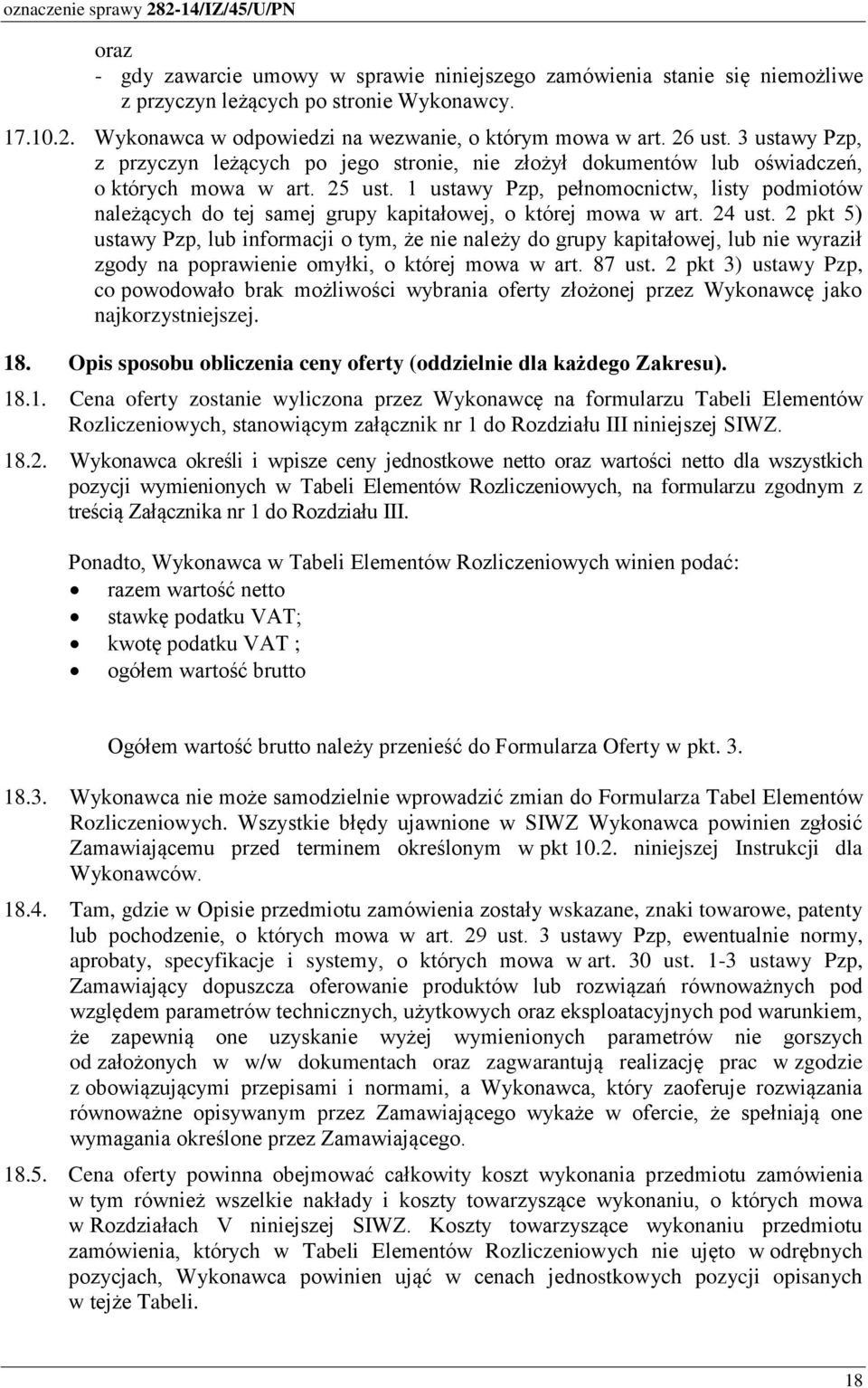 1 ustawy Pzp, pełnomocnictw, listy podmiotów należących do tej samej grupy kapitałowej, o której mowa w art. 24 ust.