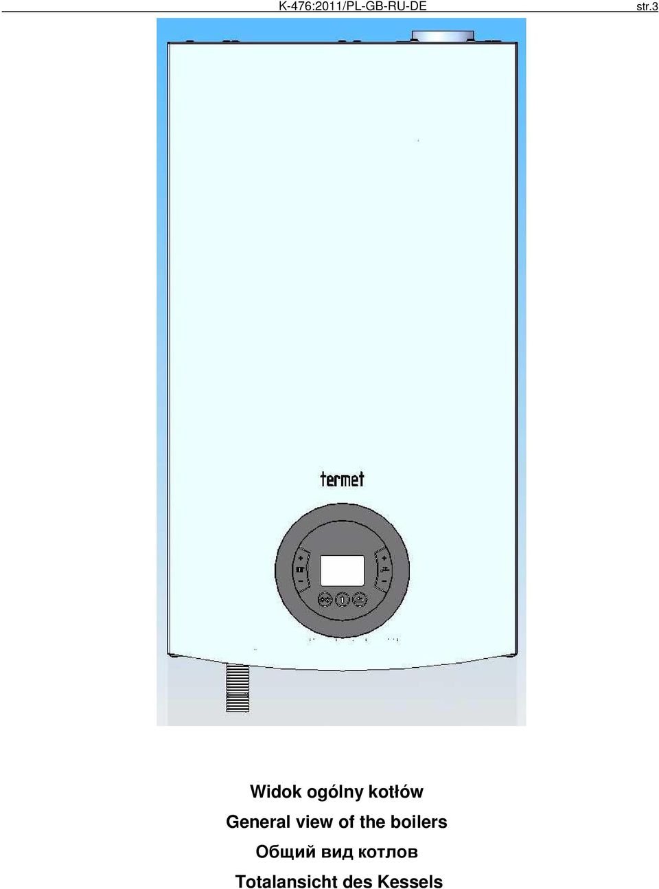 General view of the boilers