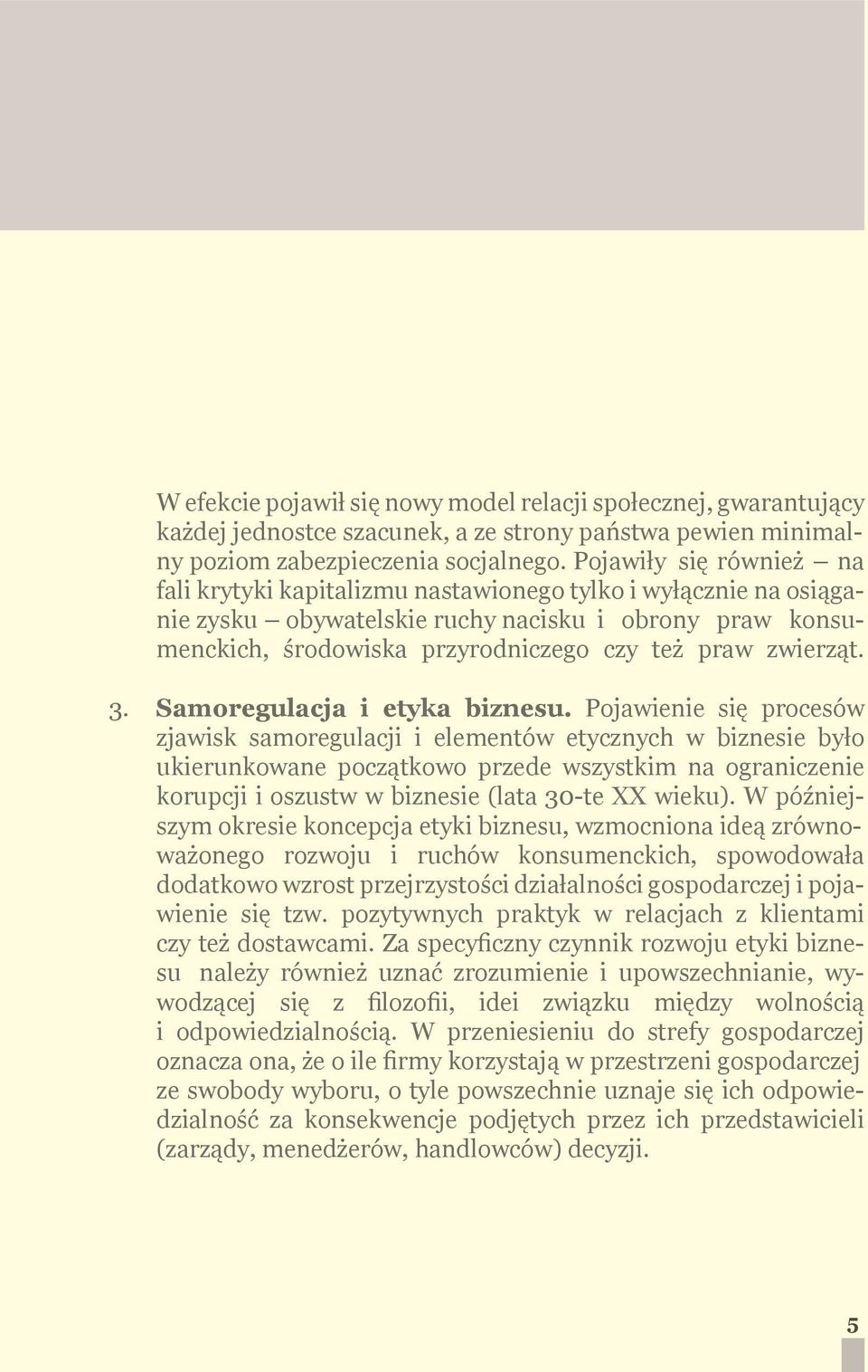 zwierząt. 3. Samoregulacja i etyka biznesu.