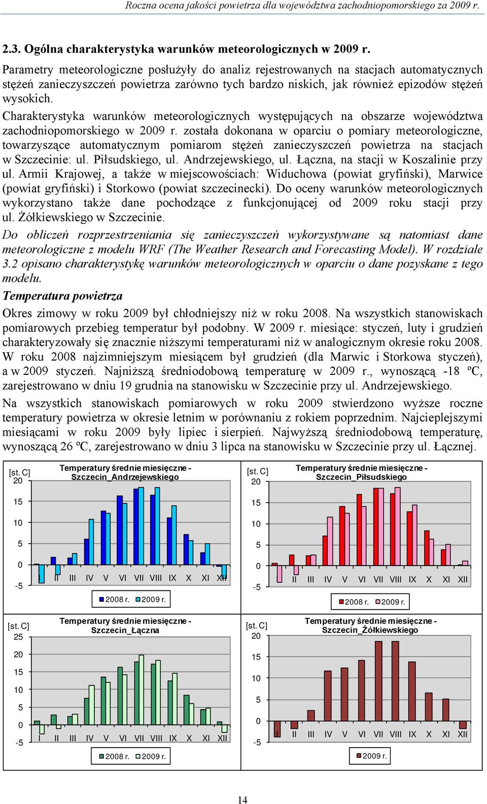 Charakterystyka warunków meteorologicznych występujących na obszarze województwa zachodniopomorskiego w 2009 r.