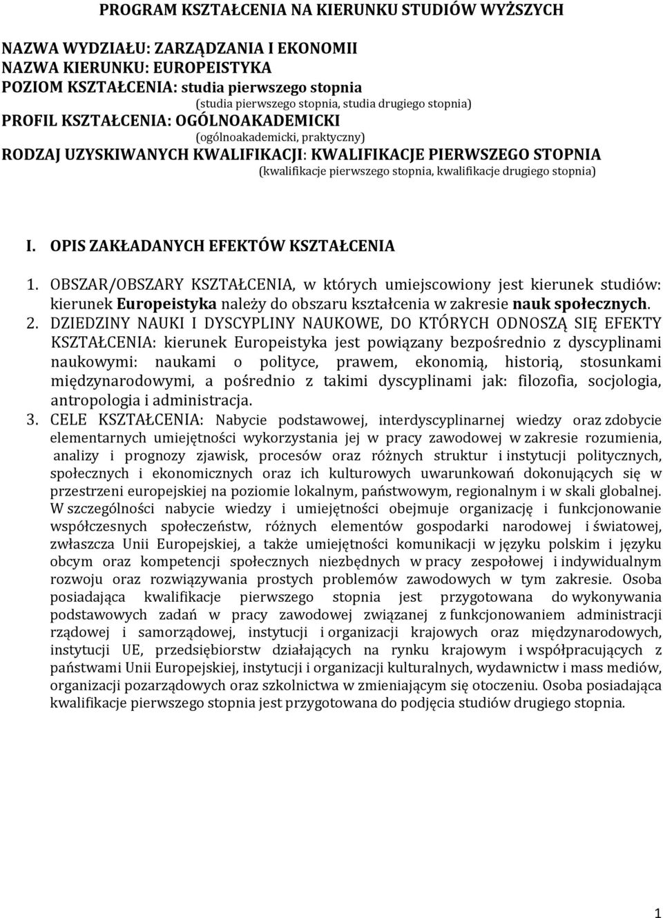 drugiego stopnia) I. OPIS ZAKŁADANYCH EFEKTÓW KSZTAŁCENIA 1.