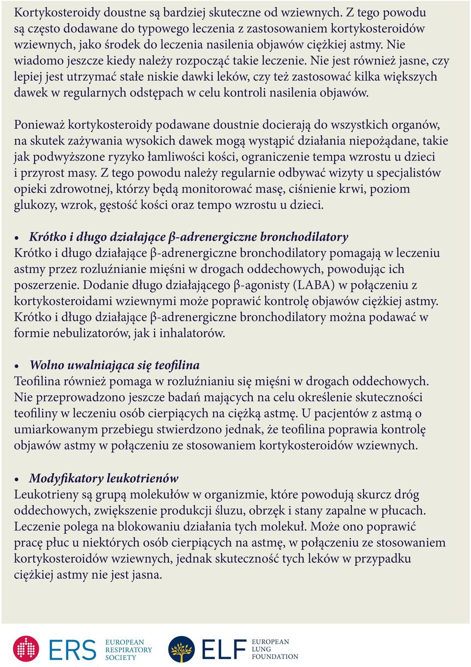 Nie wiadomo jeszcze kiedy należy rozpocząć takie leczenie.