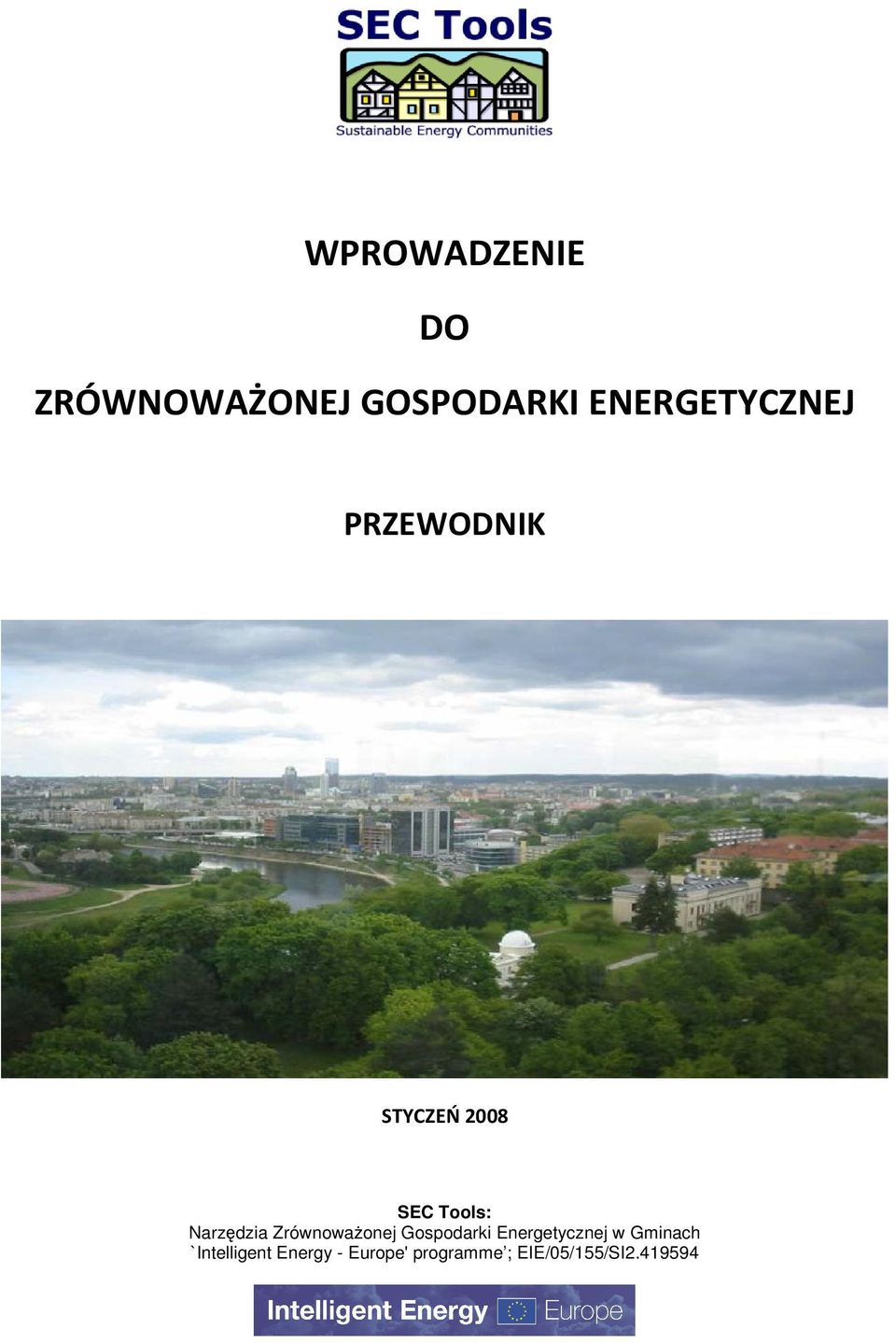 Narzędzia Zrównoważonej Gospodarki Energetycznej w