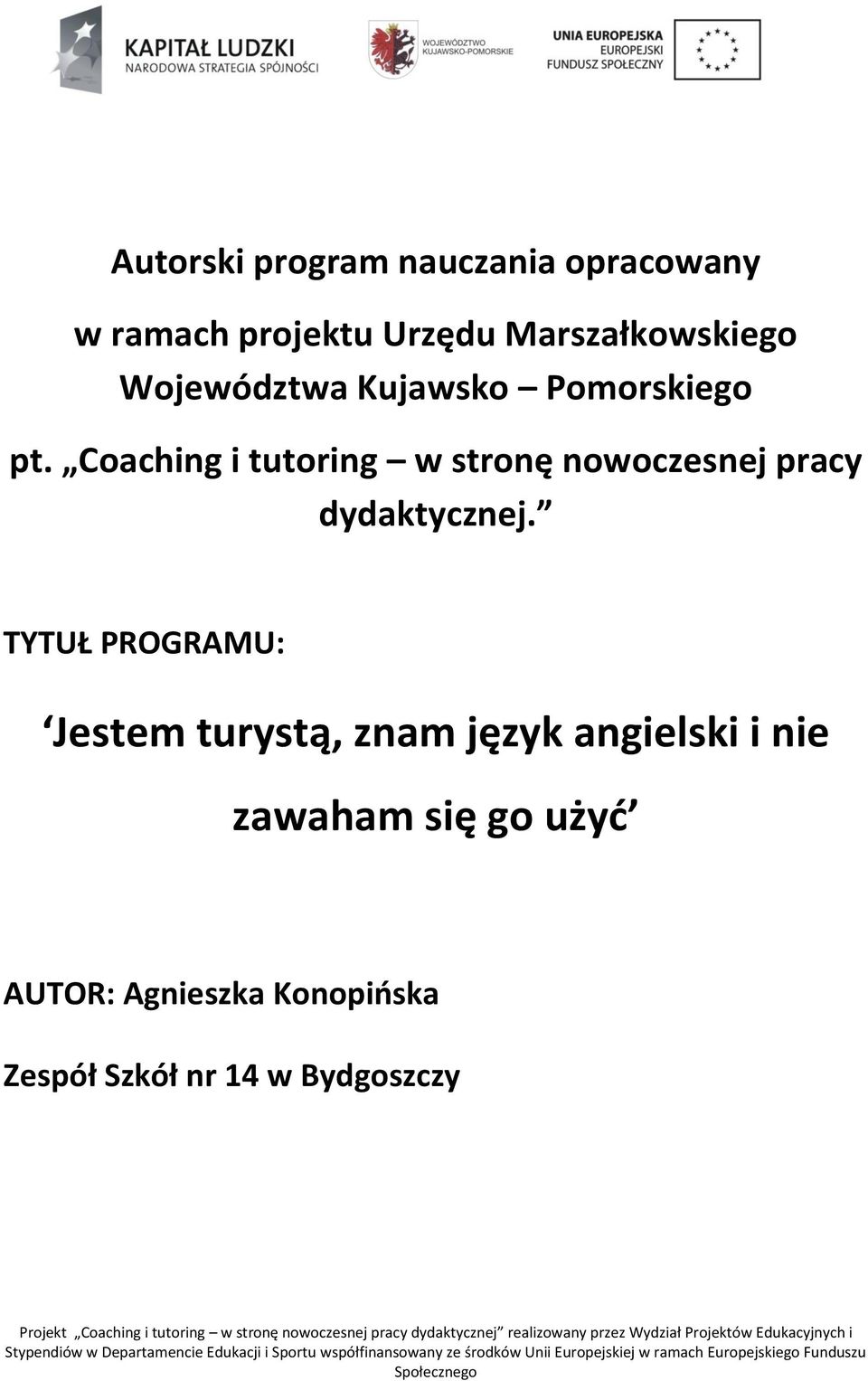 Coaching i tutoring w stronę nowoczesnej pracy dydaktycznej.