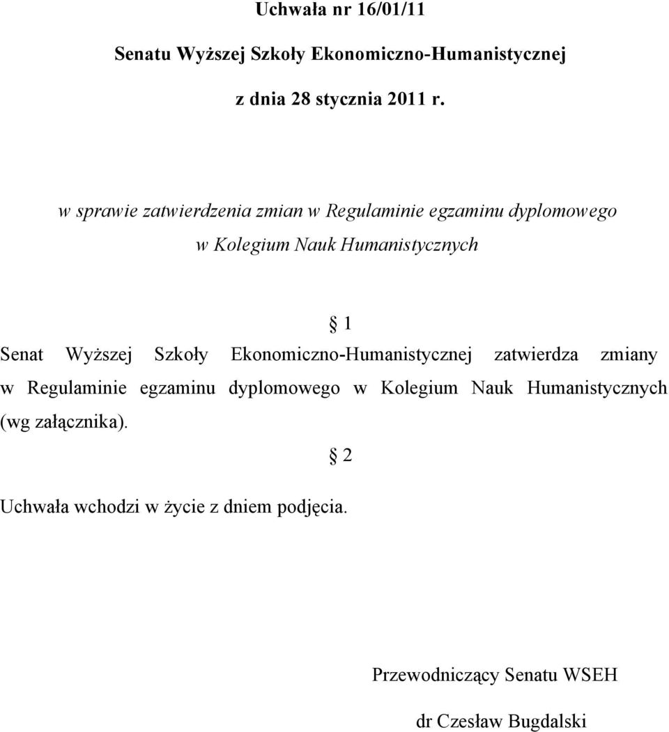 Szkoły Ekonomiczno-Humanistycznej zatwierdza zmiany w Regulaminie