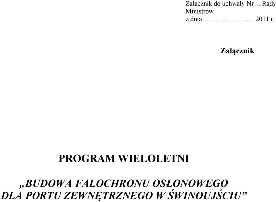 Załącznik PROGRAM WIELOLETNI BUDOWA