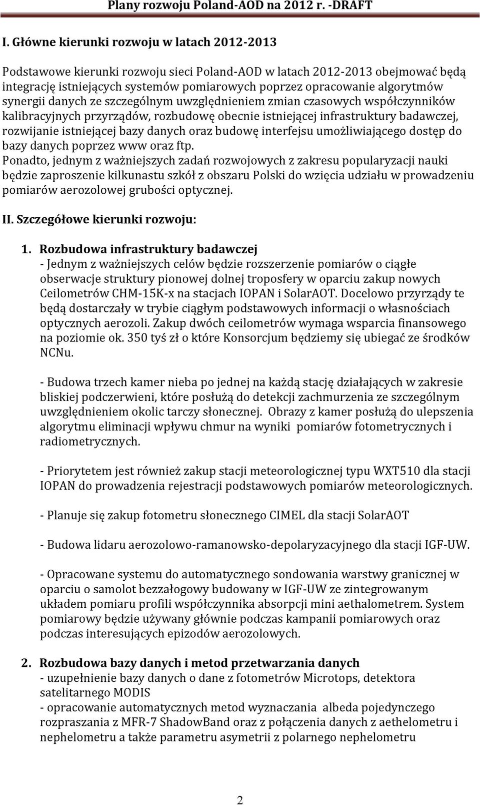 budowę interfejsu umożliwiającego dostęp do bazy danych poprzez www oraz ftp.