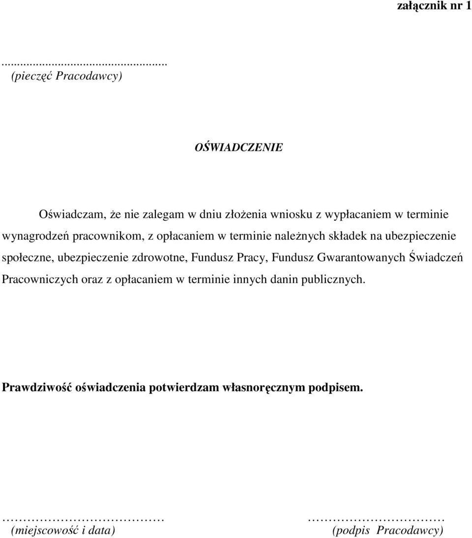 wynagrodzeń pracownikom, z opłacam w termi należnych składek na ubezpiecze społeczne, ubezpiecze zdrowotne,