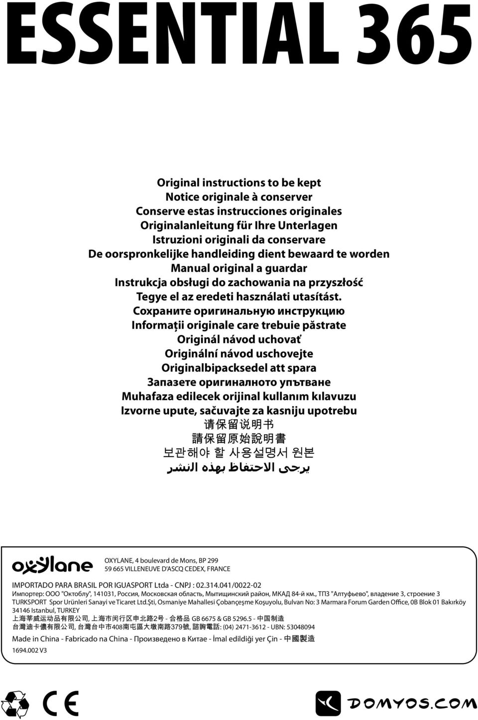 Сохраните оригинальную инструкцию Informaţii originale care trebuie păstrate Originál návod uchovať Originální návod uschovejte Originalbipacksedel att spara Запазете оригиналното упътване Muhafaza