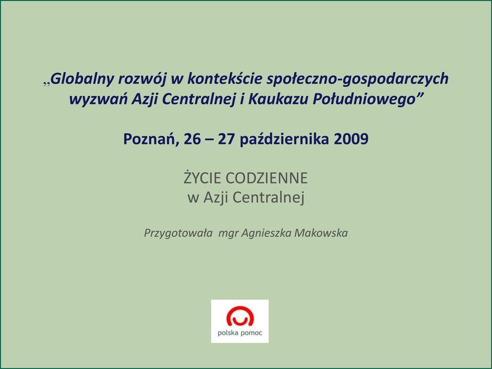 Kaukazu Południowego Poznao, 26 27 października