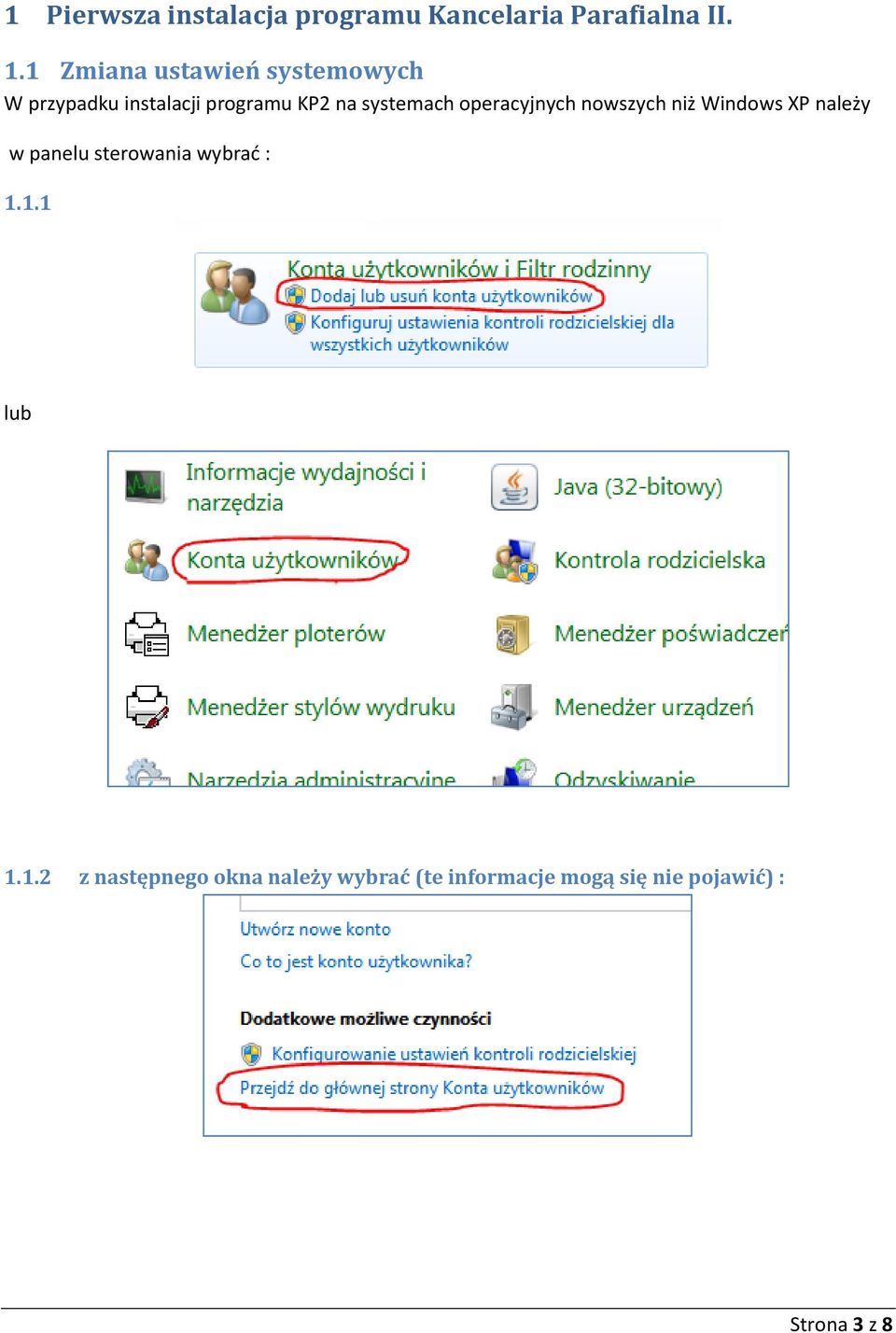 systemach operacyjnych nowszych niż Windows XP należy w panelu sterowania