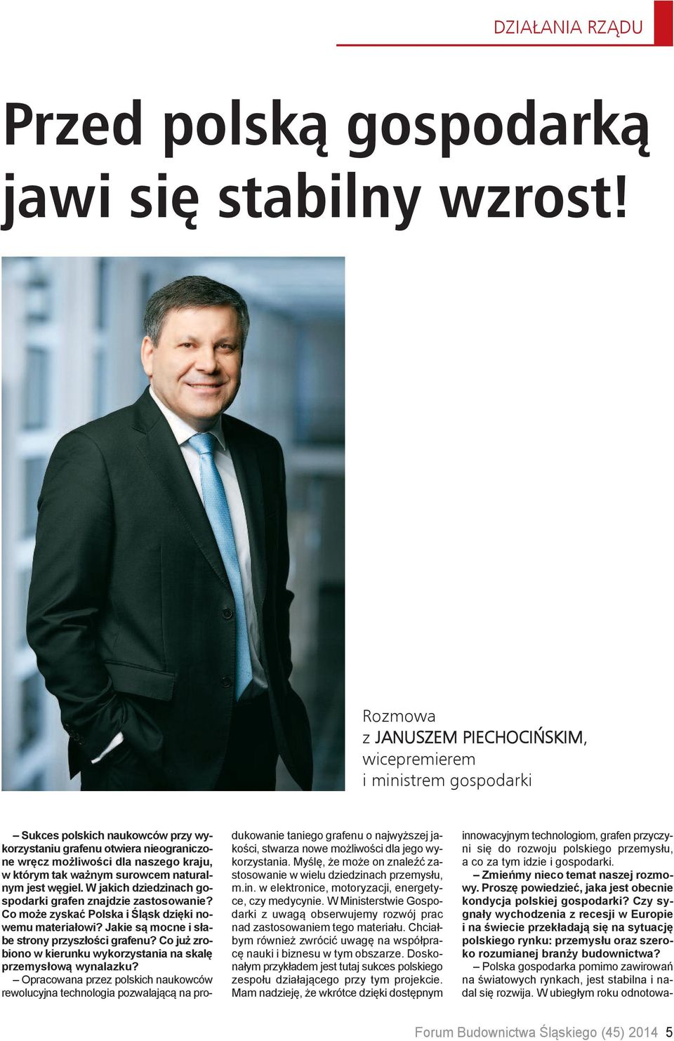 kra ju, w któ rym tak waż nym su row cem na tu ral - nym jest wę giel. W ja kich dzie dzi nach go - spo dar ki gra fen znaj dzie za sto so wa nie?
