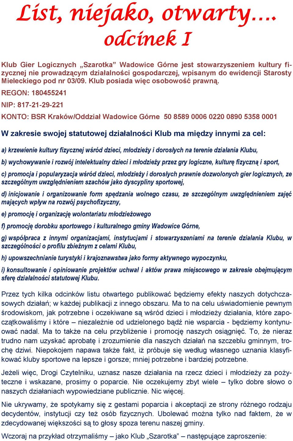 Klub posiada więc osobowość prawną.