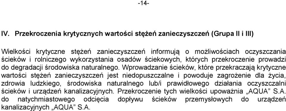rolniczego wykorzystania osadów ściekowych, których przekroczenie prowadzi do degradacji środowiska naturalnego.