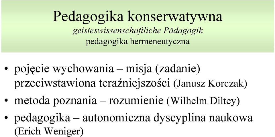 przeciwstawiona teraźniejszości (Janusz Korczak) metoda poznania