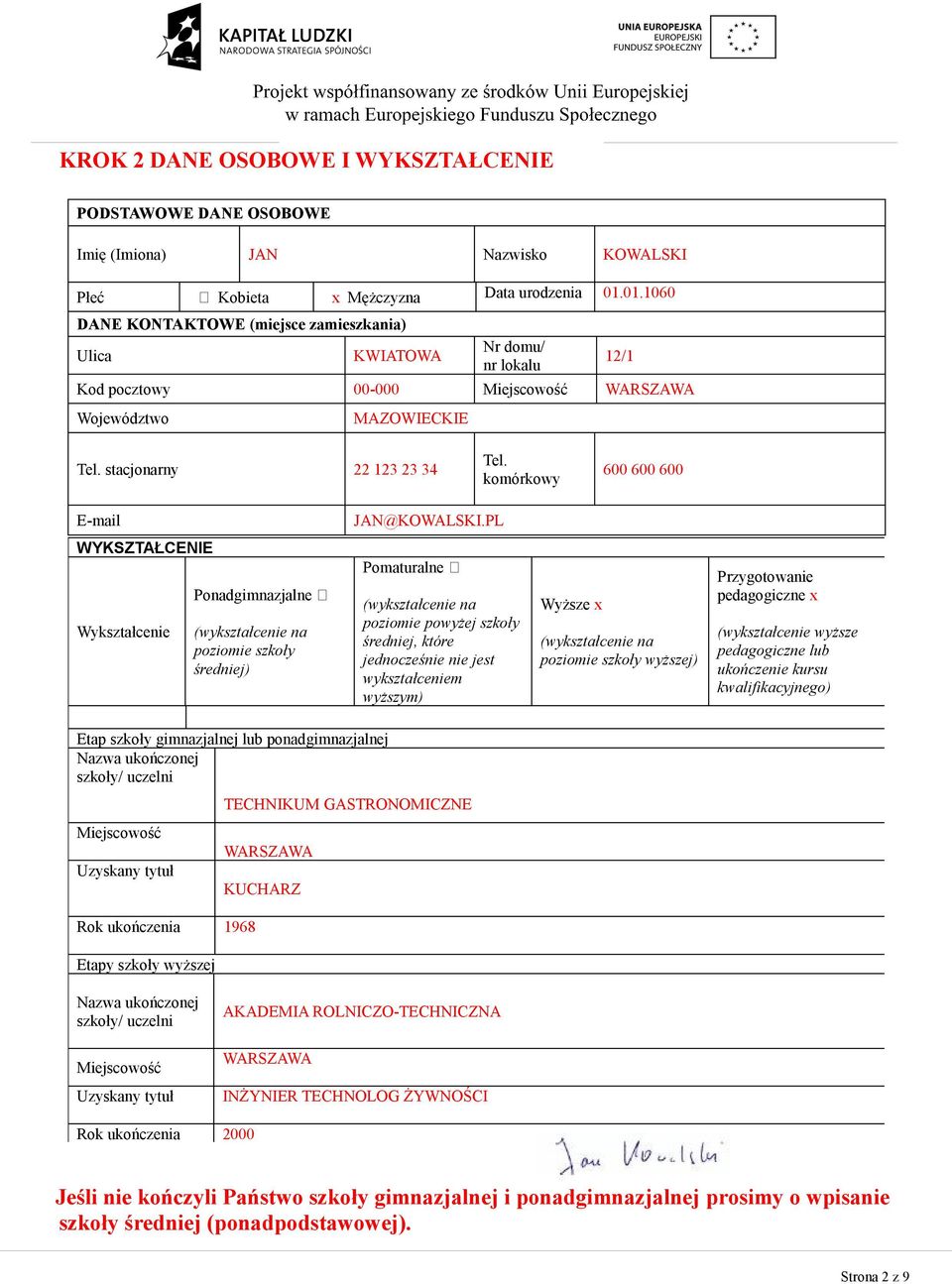 komórkowy 600 600 600 E-mail JAN@KOWALSKI.