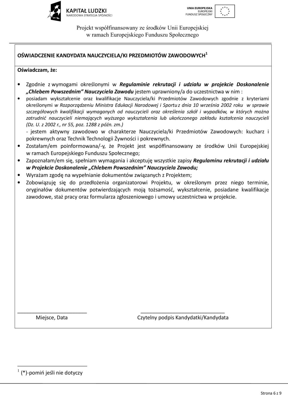 Ministra Edukacji Narodowej i Sportuz dnia 10 września 2002 roku w sprawie szczegółowych kwalifikacji wymaganych od nauczycieli oraz określenia szkół i wypadków, w których można zatrudnić nauczycieli