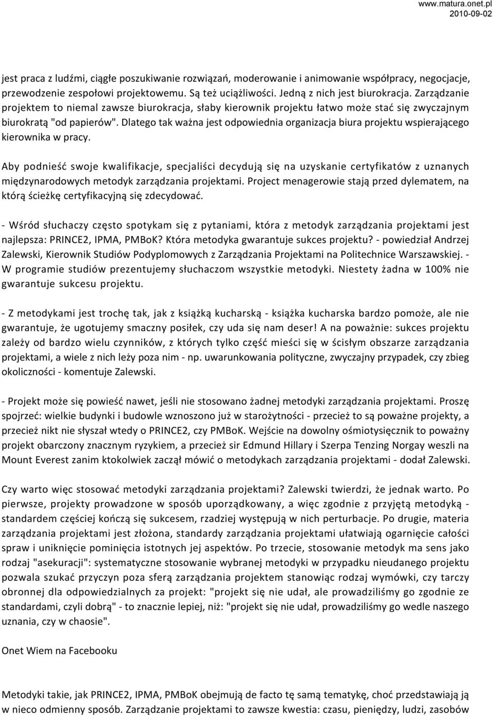 Dlatego tak ważna jest odpowiednia organizacja biura projektu wspierającego kierownika w pracy.