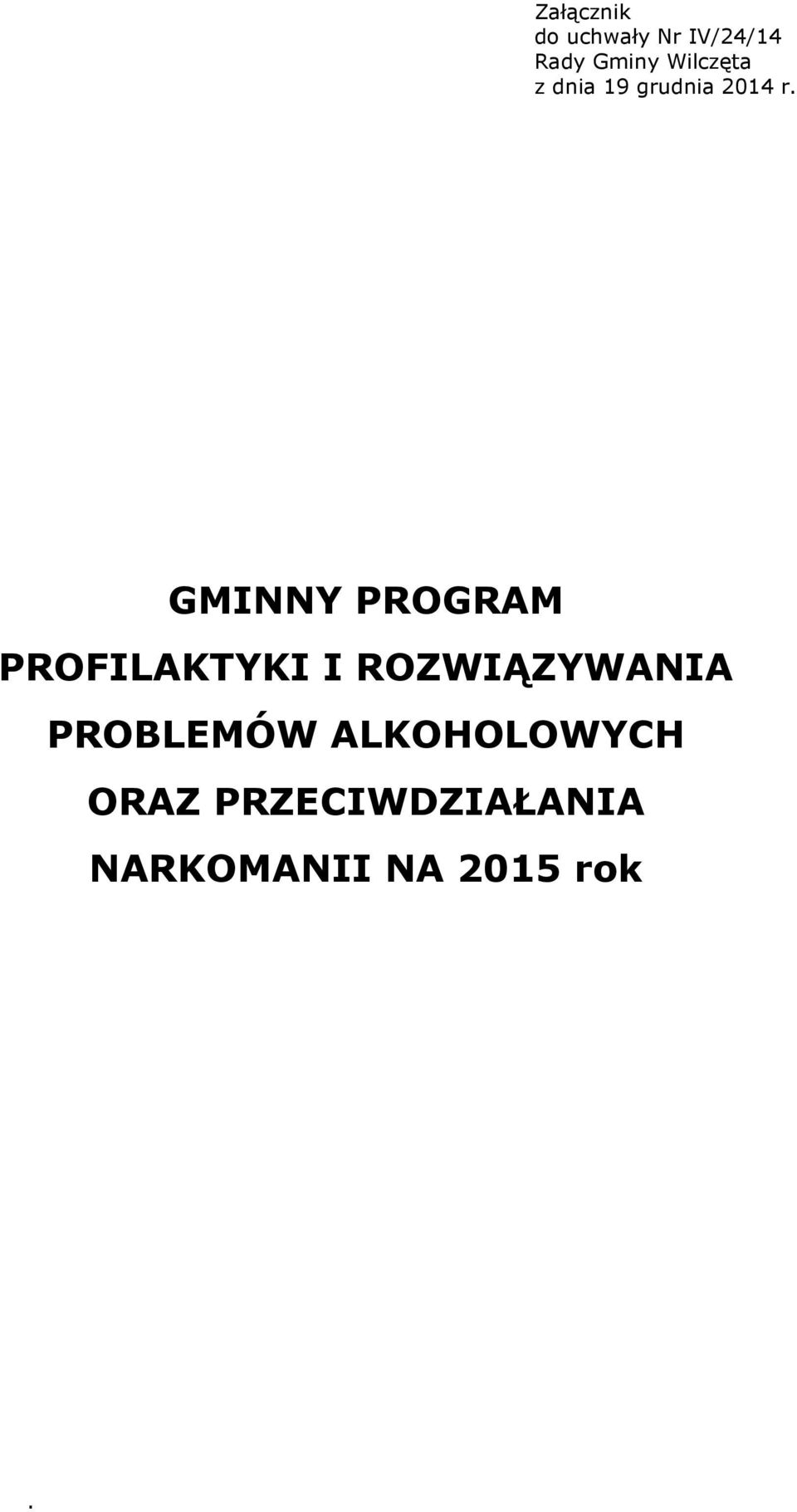 GMINNY PROGRAM PROFILAKTYKI I ROZWIĄZYWANIA