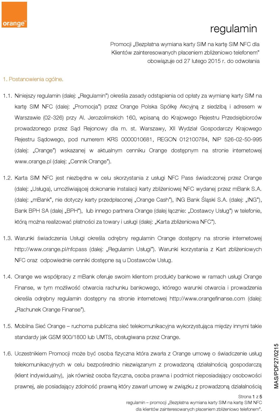 Postanowienia ogólne. 1.