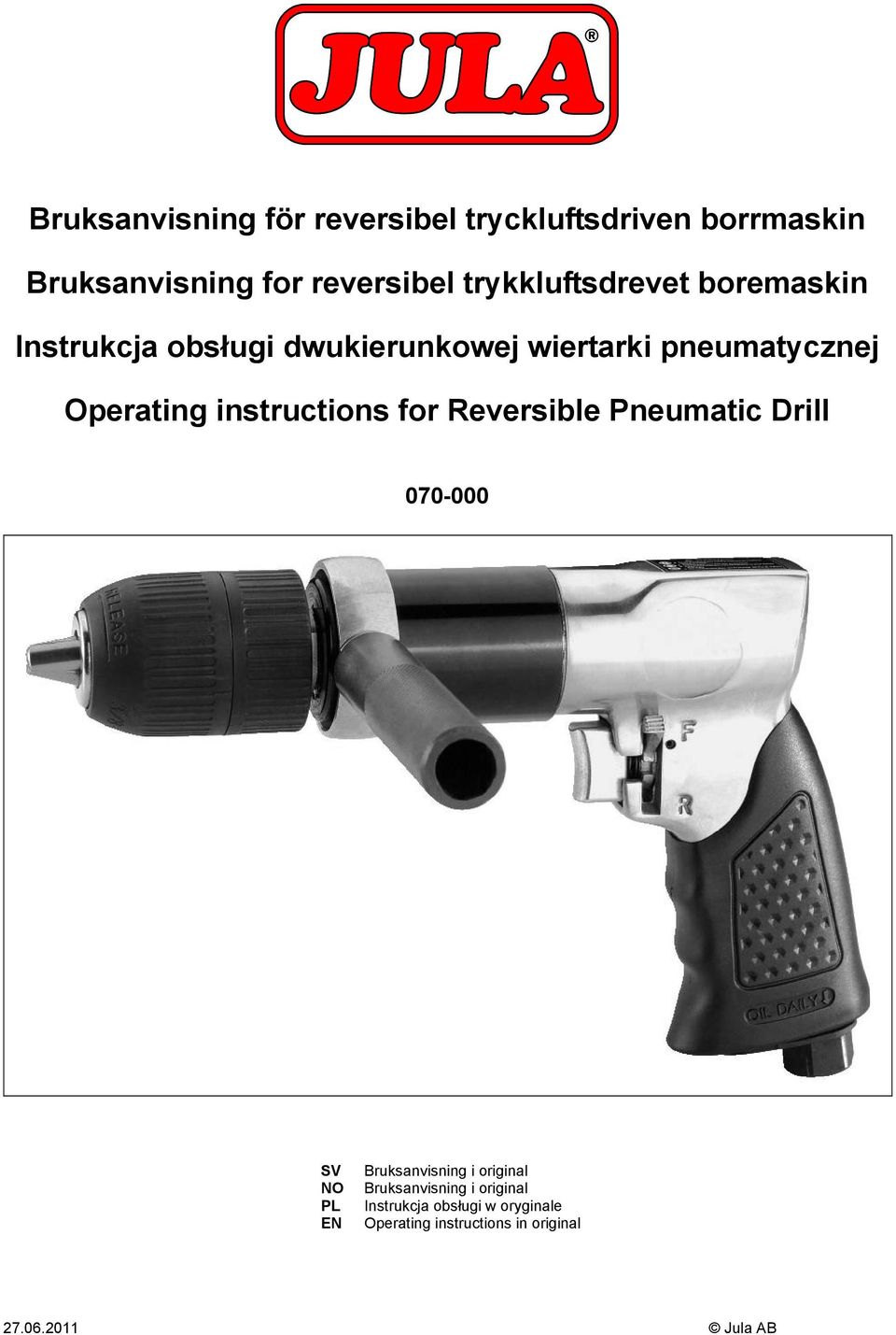 instructions for Reversible Pneumatic Drill 070-000 SV NO PL EN Bruksanvisning i original