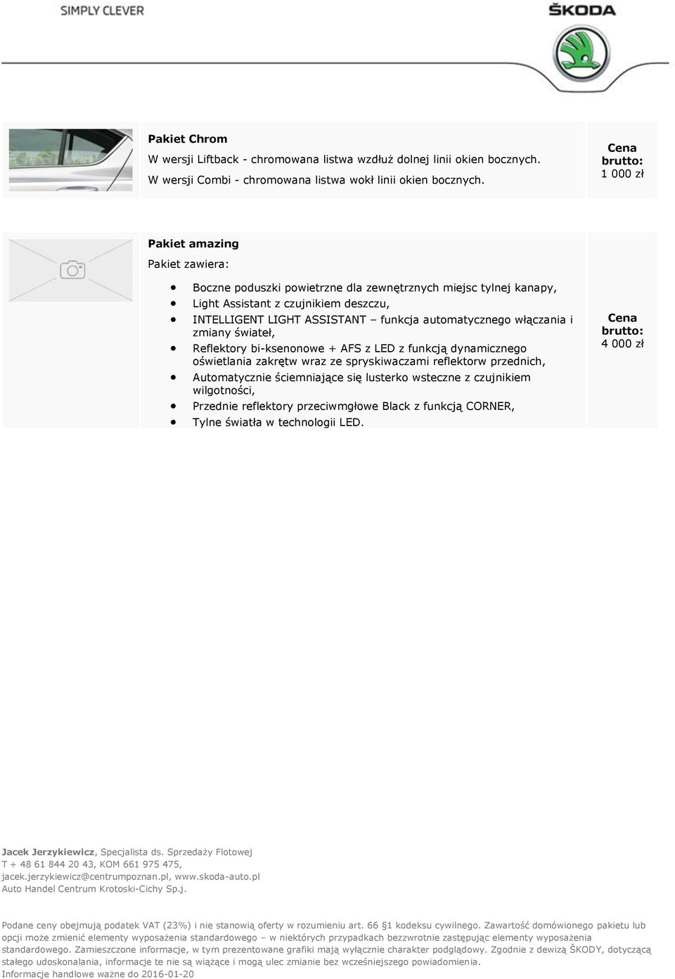 ASSISTANT funkcja automatycznego włączania i zmiany świateł, Reflektory bi-ksenonowe + AFS z LED z funkcją dynamicznego oświetlania zakrętw wraz ze spryskiwaczami