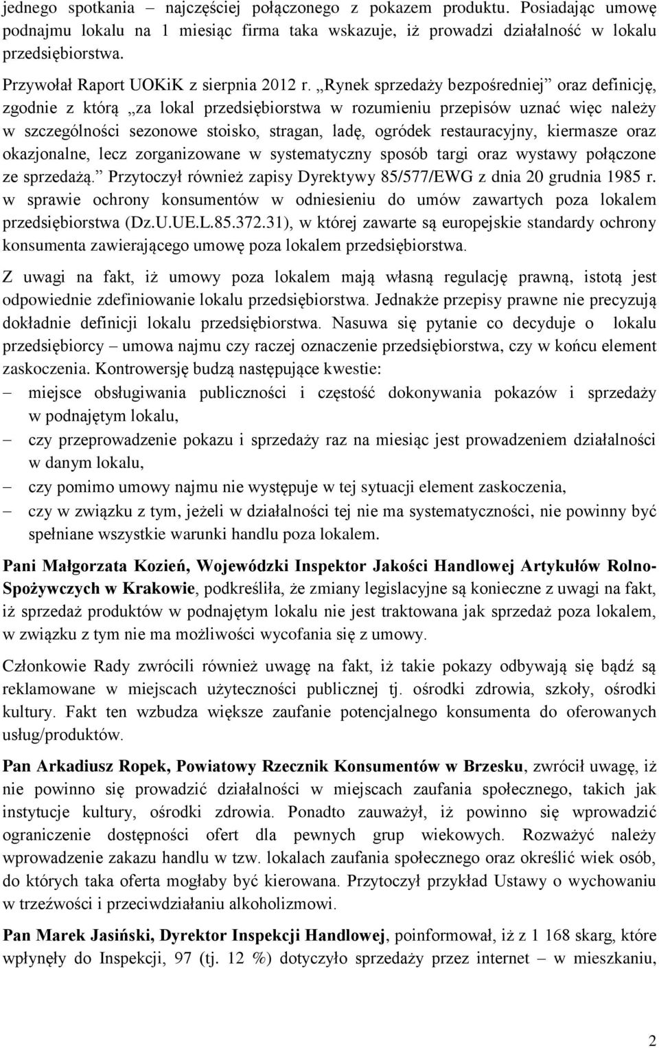 Rynek sprzedaży bezpośredniej oraz definicję, zgodnie z którą za lokal przedsiębiorstwa w rozumieniu przepisów uznać więc należy w szczególności sezonowe stoisko, stragan, ladę, ogródek