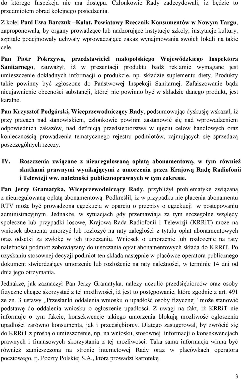 wprowadzające zakaz wynajmowania swoich lokali na takie cele.