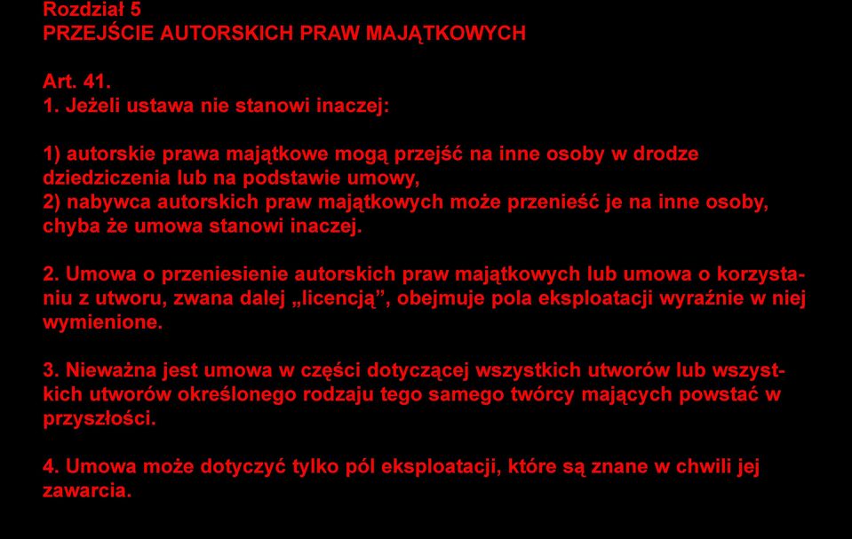 może przenieść je na inne osoby, chyba że umowa stanowi inaczej. 2.