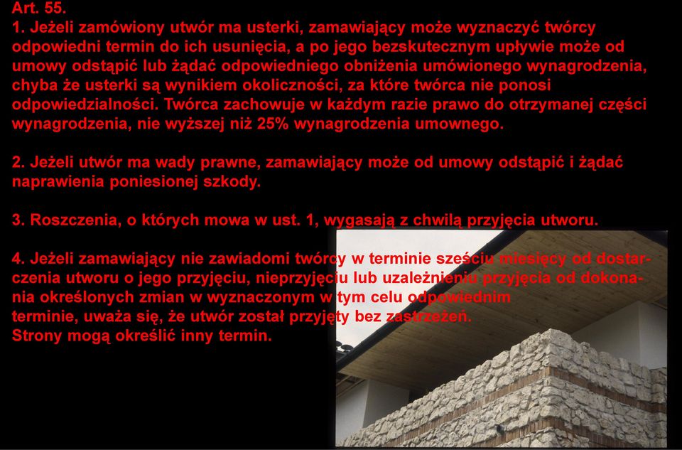 umówionego wynagrodzenia, chyba że usterki są wynikiem okoliczności, za które twórca nie ponosi odpowiedzialności.