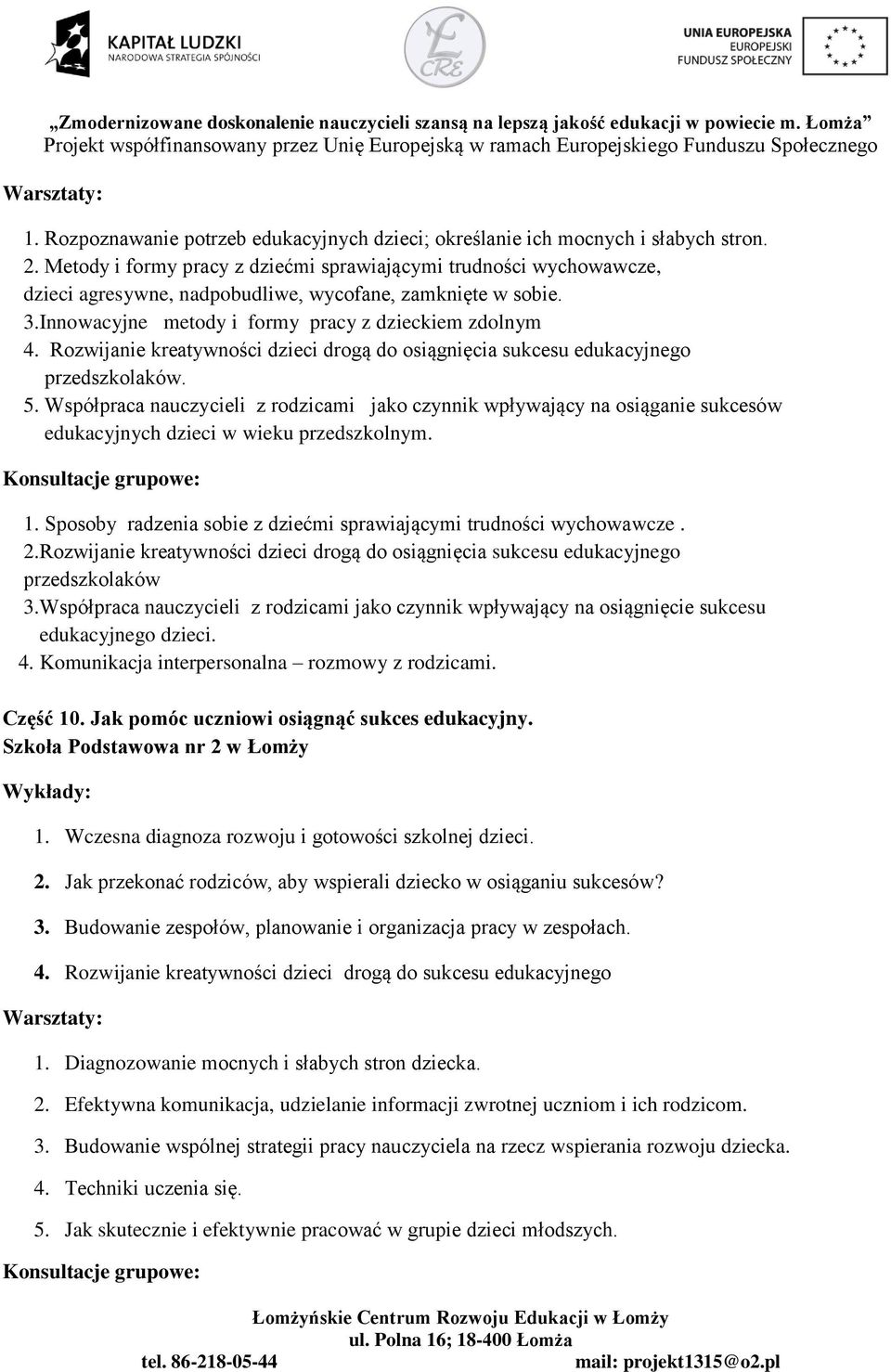Rozwijanie kreatywności dzieci drogą do osiągnięcia sukcesu edukacyjnego przedszkolaków. 5.