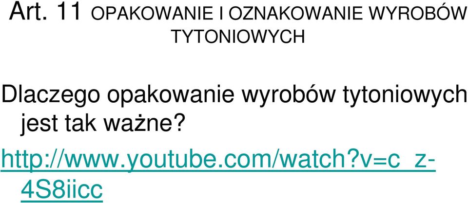 opakowanie wyrobów tytoniowych jest