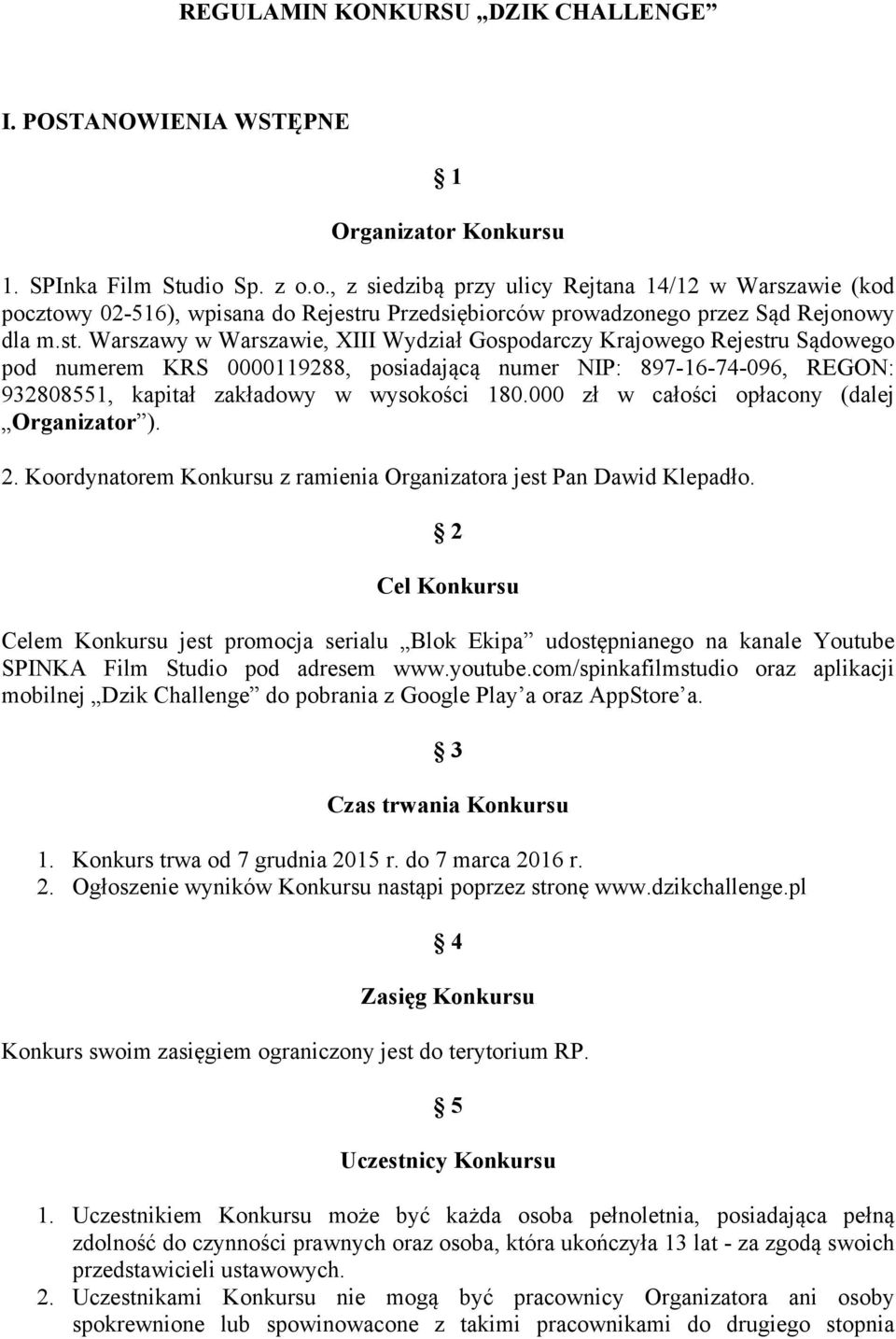 u Przedsiębiorców prowadzonego przez Sąd Rejonowy dla m.st.