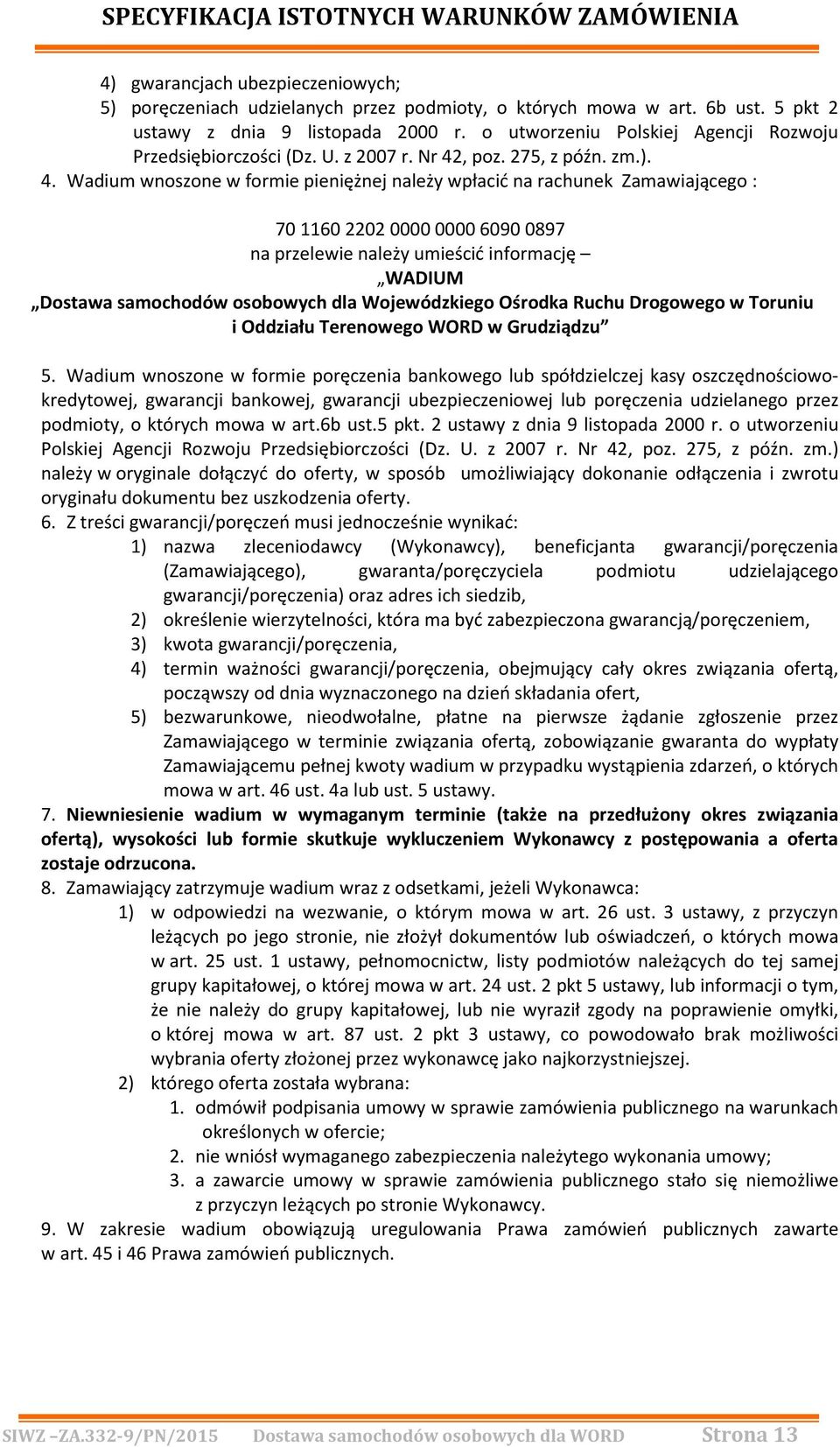 , poz. 275, z późn. zm.). 4.