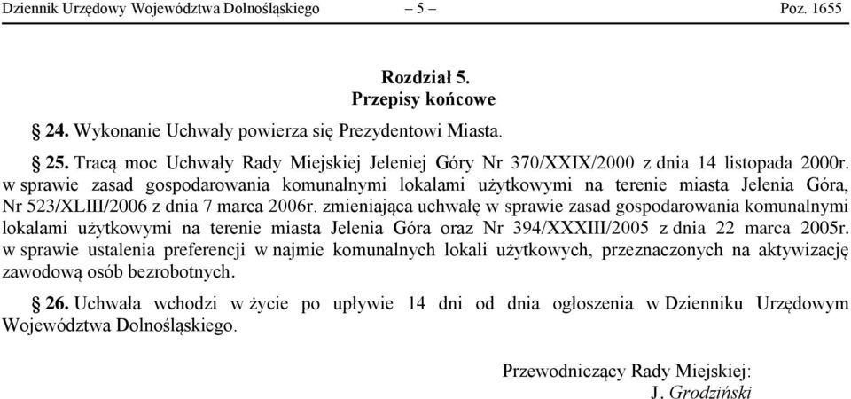 w sprawie zasad gospodarowania komunalnymi lokalami użytkowymi na terenie miasta Jelenia Góra, Nr 523/XLIII/2006 z dnia 7 marca 2006r.